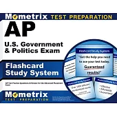 AP U.S. Government & Politics Exam Flashcard Study System: AP Test Practice Questions & Review for the Advanced Placement Exam