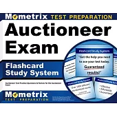 Auctioneer Exam Flashcard Study System: Auctioneer Test Practice Questions & Review for the Auctioneer Exam