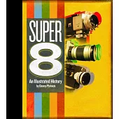 Super 8: An Illustrated History