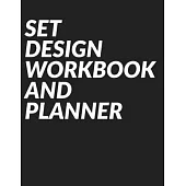 Set Design Workbook and Planner: Calendars, Organizer, and Graph Paper Sketchbook for Theatrical Production Drafting and Design - Modern Cover Design