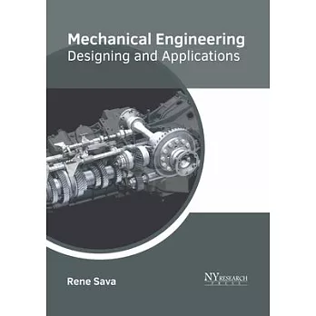 Mechanical Engineering: Designing and Applications