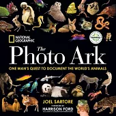 National Geographic the Photo Ark Limited Earth Day Edition: One Man’’s Quest to Document the World’’s Animals