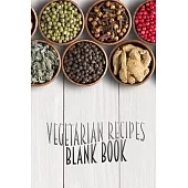 Vegetarian Recipes Blank Book: 110 Pages, 6
