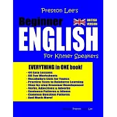 Preston Lee’’s Beginner English For Khmer Speakers (British)