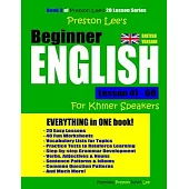 Preston Lee’’s Beginner English Lesson 41 - 60 For Khmer Speakers (British)