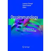 Oncoimmunology: A Practical Guide for Cancer Immunotherapy