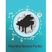Piano Music Notebook For Kids: Wide Staff Paper 3 double Staves - 120 Pages - Treble and Bass Clef - 8.5