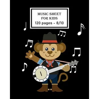 music sheet for kids: funny monkey playing country music with banjo: Music sheet Notebook/120 pages/8/10, Soft Cover, Matte Finish