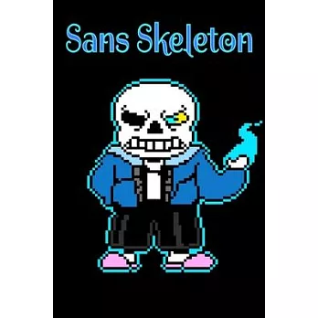 博客來-Sans Skeleton: Notebook: Sans Undertale, Journal for Writing ...