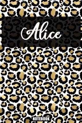 Alice: Personalized Notebook Leopard Print Black and Gold Animal Print Women- Cheetah- Cat (Animal Skin Pattern) with Cheetah
