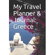 My Travel Planner & Journal: Greece