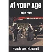 At Your Age: Large Print