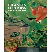 Frances Hodgkins: European Journeys