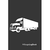 Mileage Log Book: Truck Edition - Keep Track of Your Car or Vehicle Mileage & Gas Expense for Business and Tax Savings (6 x 9 inches, 12