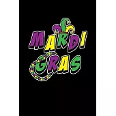 Mardi Gras With Jester Hat: Mardi Gras Notebook - Cool Carnival Shrove Tuesday Journal New Orleans Festival Mini Notepad (6