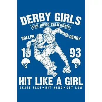 Derby Girls: Lined NoteBook