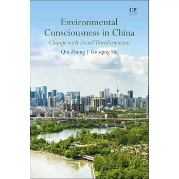 Environmental Consciousness in China: Change with Social Transformation