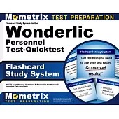 Flashcard Study System for the Wonderlic Personnel Test-Quicktest: Wpt-Q Exam Practice Questions & Review for the Wonderlic Personnel Test-Quicktest