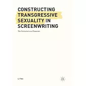 Constructing Transgressive Sexuality in Screenwriting: The Feiticeiro/A as Character