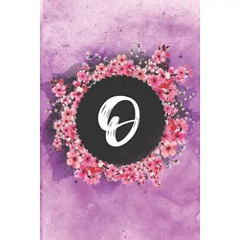 Cherry blossom flowers letter O journal: Personalized Monogram Initial O with pretty colorful watercolor pink floral sakura for women & girls -- birth