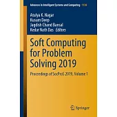 Soft Computing for Problem Solving 2019: Proceedings of Socpros 2019, Volume 1