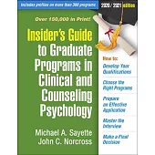 Insider’s Guide to Graduate Programs in Clinical and Counseling Psychology: 2020/2021 Edition