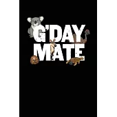 G’’Day Mate: Animals of Australia Journal / Notebook Diary 120 Page Blank Lined Soft Cover Book