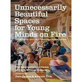 Unnecessarily Beautiful Spaces for Young Minds on Fire: How 826 Valencia, and Dozens of Centers Like It, Got Built - And Why