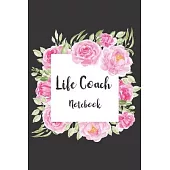 Life Coach Notebook: life coaching session note taking log book