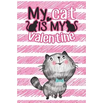 Cool Valentines Day Gifts for Him Boyfriends & Crazy Girlfriend Gifts Valentines Day Cat Card: Love Notebook Lined - Valentines Greeting Card & Cute G
