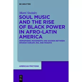Translocal Identity Constructions in the Black Power Era: Soul and Migration of Music Between Spanish Harlem and Black Rio