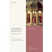 Valerius Flaccus: Argonautica, Book 7: Edited with Introduction, Translation, and Commentary
