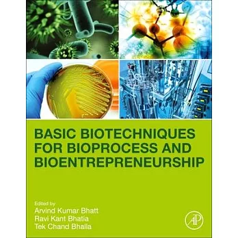 Basic Biotechnique for Bioprocess and Bioentrepreneurship