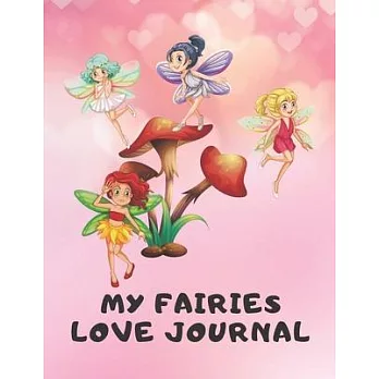 My FAIRIES love Journal: Pink Color Journal - To help teens explore feelings and social scenarios.