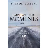 Empowering Moments Vol. II: 30-Day Devotional