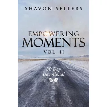 Empowering Moments Vol. II: 30-Day Devotional