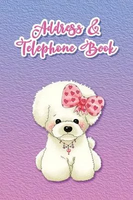 Address and Telephone Book: Cute Puppy Doggie on Blue and Pink Cover Design - 120 pages, 6 x 9 inches Compact Size Address Book with Tabs for Cont