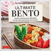 Ultimate Bento: Healthy, Easy and Tasty Lunches Every Day