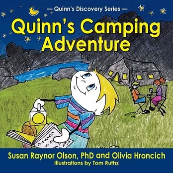 Quinn’’s Camping Adventure: Quinn’’s Discovery Series