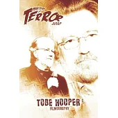 Tobe Hooper’’s Filmography