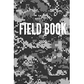 Field Notebook - Camo Edition: Camo Edition