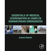 Essentials of Medical Coordination in Complex Humanitarian Emergencies