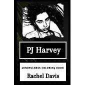 PJ Harvey Mindfulness Coloring Book