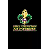May Contain Alcohol: Mardi Gras Notebook - Cool Carnival Shrove Tuesday Journal New Orleans Festival Mini Notepad (6