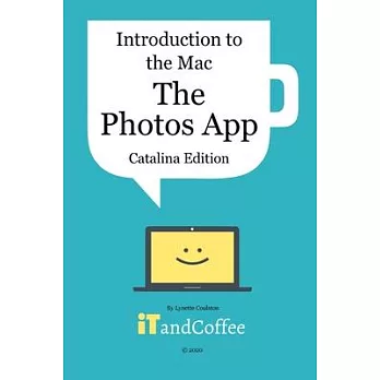 The Photos App on the Mac - Part 5 of Introduction to the Mac (Catalina Edition)