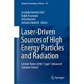 Laser-Driven Sources of High Energy Particles and Radiation: Lecture Notes of the 