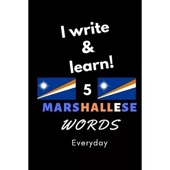 Notebook: I write and learn! 5 Marshallese words everyday, 6＂ x 9＂. 130 pages