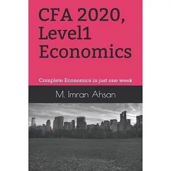 CFA 2020, Level1 Economics: Complete Economics in just one week