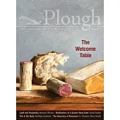 Plough Quarterly No. 20 - The Welcome Table