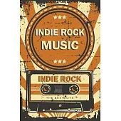 Indie Rock Music Planner: Retro Vintage Indie Rock Music Cassette Calendar 2020 - 6 x 9 inch 120 pages gift